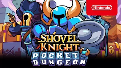 لانچ تریلر بازی shovel knight pocket dungeon در نینتندو سوئیچ