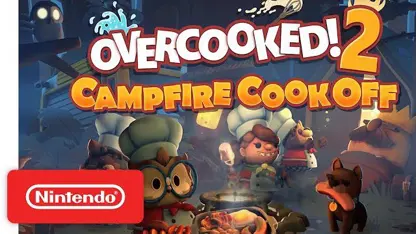 لانچ تریلر بازی Overcooked 2: Campfire Cook