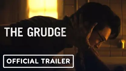 اولین تریلر فیلم ترسناک the grudge 2020 کینه