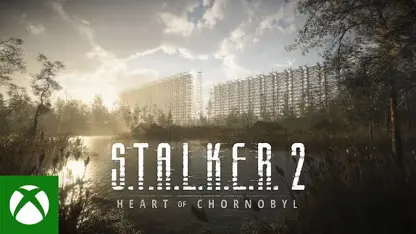 تریلر بازی s.t.a.l.k.e.r. 2: heart of chornobyl در ایکس باکس وان