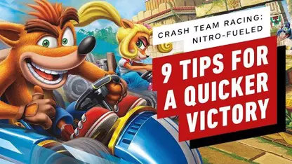 9 نکته برای برنده شدن در بازی crash team racing nitro-fueled