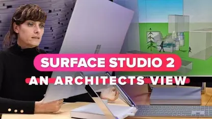 دیدگاه معماری به مایکروسافت Surface Studio 2