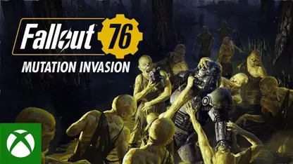 لانچ تریلر بازی fallout 76: mutation invasion در ایکس باکس وان