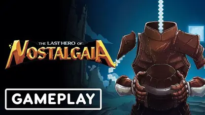 15 دقیقه از گیم پلی بازی the last hero of nostalgaia