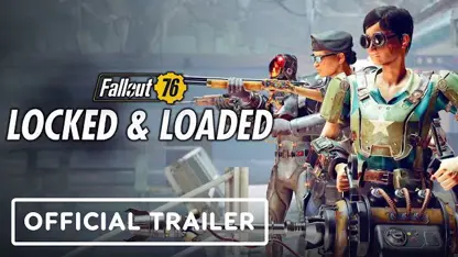 لانچ تریلر بازی fallout 76: locked & loaded در یک ویدیو