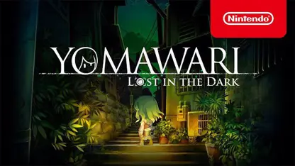 انونس تریلر بازی yomawari: lost in the dark در نینتندو سوئیچ