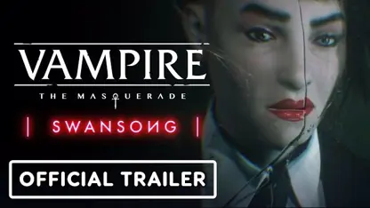 تریلر رسمی بازی vampire: the masquerade در یک نگاه