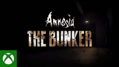 انونس تریلر بازی amnesia: the bunker در ایکس باکس وان
