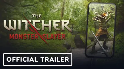 تریلر رسمی بازی the witcher: monster slayer در یک نگاه