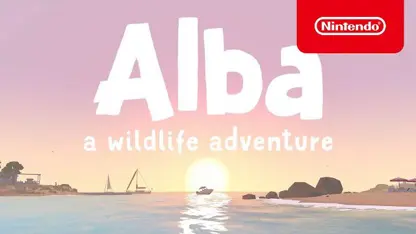 لانچ تریلر بازی alba: a wildlife adventure در نینتندو سوئیچ