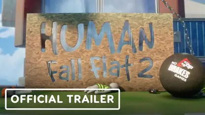 تیزر تریلر رسمی بازی human fall flat 2 در یک نگاه