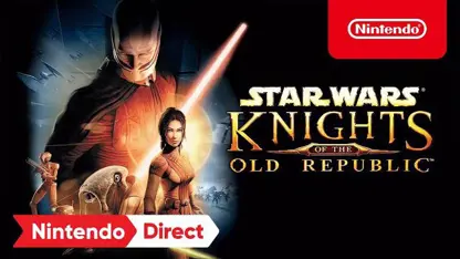انونس تریلر بازی star wars: knights of the old republic در نینتندو سوئیچ