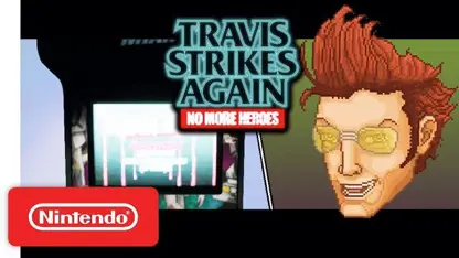 دومین تریلر بازی Travis Strikes Again: No More Heroes