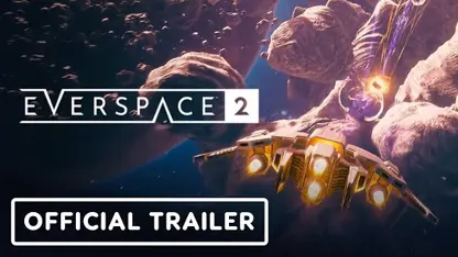 تیزر تریلر رسمی بازی everspace 2 2022 در یک نگاه