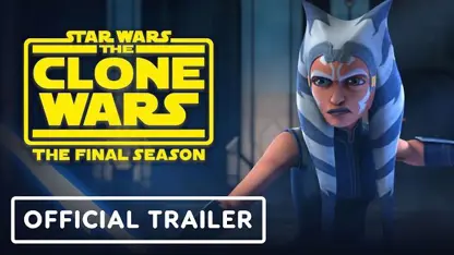 تیزر تریلر نهایی star wars: the clone wars در چند دقیقه