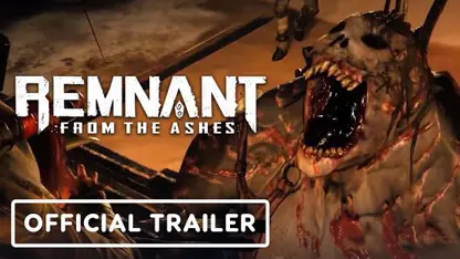 تریلر رسمی بازی remnant: from the ashes complete edition