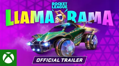 تریلر بازی rocket league — llama-rama 2021 در ایکس باکس