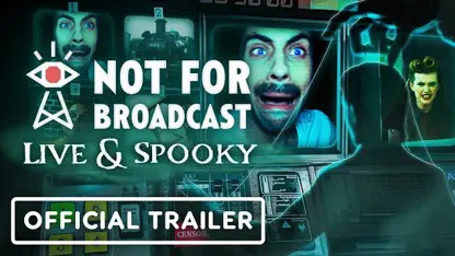 تریلر رسمی بازی not for broadcast: live & spooky در یک نگاه