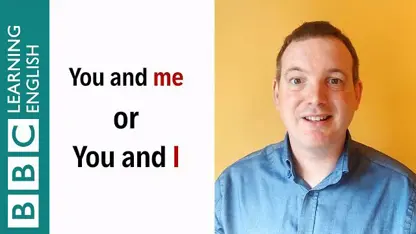 انگلیسی در یک دقیقه - 'you and me' یا 'you and i'
