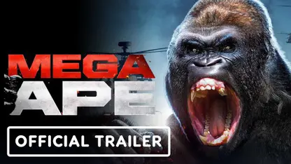 تریلر رسمی فیلم mega ape 2023 در یک نگاه