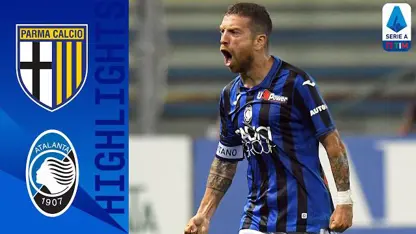 خلاصه بازی پارما 1-2 آتلانتا در لیگ سری آ ایتالیا