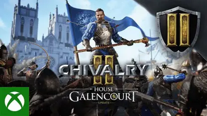 لانچ تریلر بازی chivalry 2: house galencourt update در ایکس باکس وان