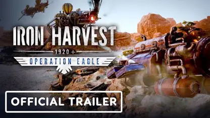 لانچ تریلر بازی iron harvest: operation eagle در یک نگاه