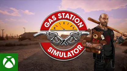 لانچ تریلر بازی gas station simulator در ایکس باکس