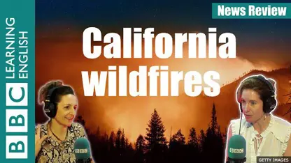 آموزش زبان انگلیسی با اخبار با موضوع - آتش سوزی کالیفرنیا