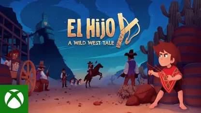 تریلر بازی el hijo - a wild west tale در ایکس باکس