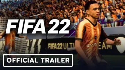 تریلر رسمی بازی fifa 22 ultimate team در یک نگاه