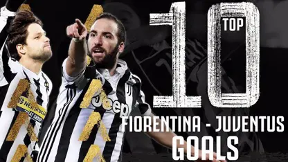 کلیپ باشگاه یوونتوس - 10 گل برتر در برابر فیورنتینا