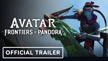 تریلر رسمی بازی avatar: frontiers of pandora در یک نگاه