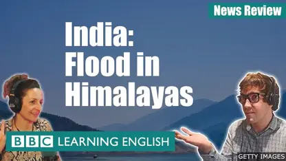 آموزش زبان انگلیسی با اخبار با موضوع - سیل در هیمالیا
