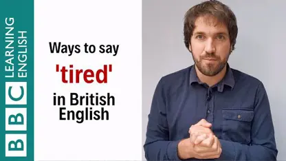 انگلیسی در 1 دقیقه با موضوع - راههای ابراز خستگی در انگلیسی
