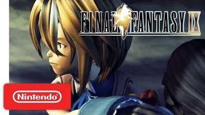 لانچ تریلر بازی محبوب FINAL FANTASY IX