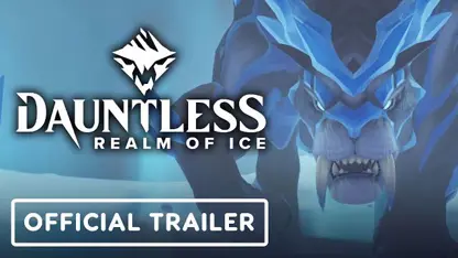 لانچ تریلر بازی dauntless: realm of ice در یک نگاه