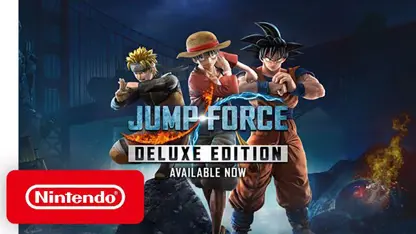 لانچ تریلر بازی jump force - deluxe edition در نینتندو سوئیچ