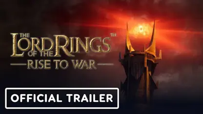 تریلر بازی the lord of the rings: rise to war در یک نگاه
