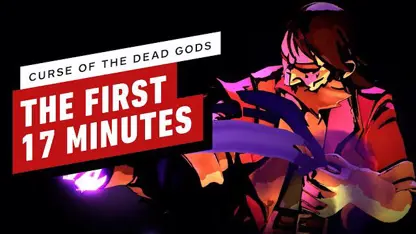 17 دقیقه از بازی curse of the dead gods در یک نگاه