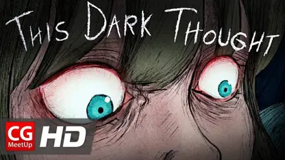 انیمیشن کوتاه با موضوع - این فکر تاریک در چند دقیقه