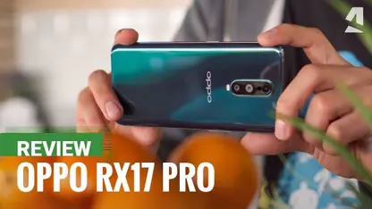 بررسی ویدیویی گوشی جدید Oppo RX17 Pro