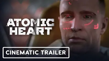 تریلر سینمایی بازی atomic heart در چند دقیقه