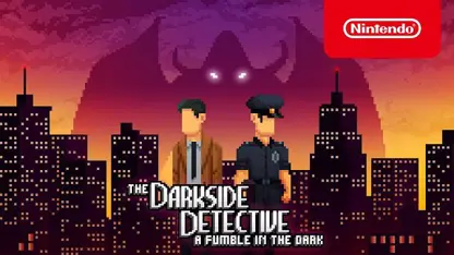 تریلر بازی the darkside detective: a fumble in the dark در نینتندو