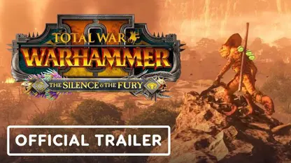 تریلر total war warhammer 2: the silence and the fury در یک نگاه
