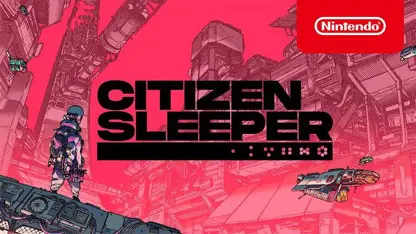 لانچ تریلر بازی citizen sleeper در نینتندو سوئیچ