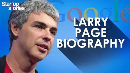 بیوگرافی و رازهای موفقیت موسس گوگل لری پیج - Larry Page