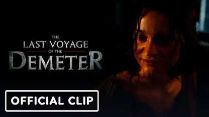 کلیپ رسمی از فیلم the last voyage of the demeter 2023 در یک نگاه