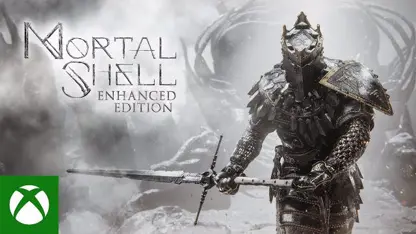 تریلر رسمی بازی mortal shell: enhanced edition در ایکس باکس