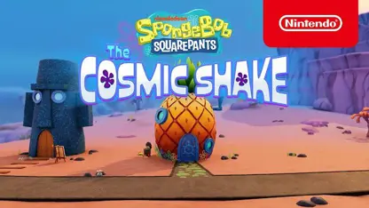 لانچ تریلر بازی spongebob squarepants: the cosmic shake در نینتندو سوئیچ